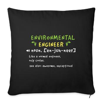 Environmental engineer - Sofa pillowcase 17,3'' x 17,3'' (45 x 45 cm) - black - Front