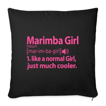Marimba Player Girl for Mom Mama Sayings Funny - Sofa pillowcase 17,3'' x 17,3'' (45 x 45 cm) - black - Front