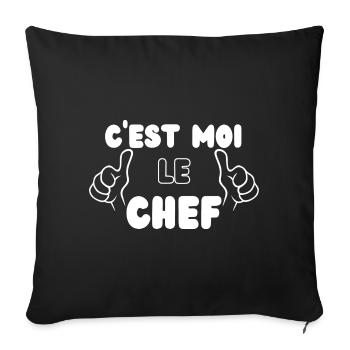 C'est moi le chef, humour, cadeau - Housse de coussin décorative 45 x 45 cm - noir - Devant