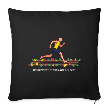 My Running Shoes are my Feet - Sofa pillowcase 17,3'' x 17,3'' (45 x 45 cm) - black - Front