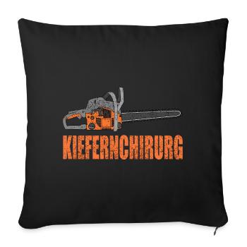 lustige Forstarbeiter Forstwirt Outfits - Sofakissenbezug 45 x 45 cm - Schwarz - Vorne
