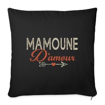 MAMOUNE D'AMOUR j'aime maman cadeau maman mamie - Housse de coussin décorative 45 x 45 cm - noir - Devant