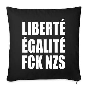 Fck nzs Liberté Égalité FCK NZS - Sofakissenbezug 45 x 45 cm - Schwarz - Vorne