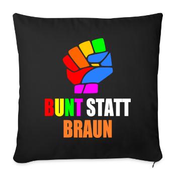 bunt statt braun - Sofakissenbezug 45 x 45 cm - Schwarz - Vorne