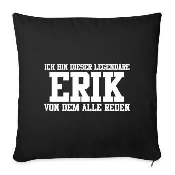 Erik Name Design - Sofakissenbezug 45 x 45 cm - Schwarz - Vorne