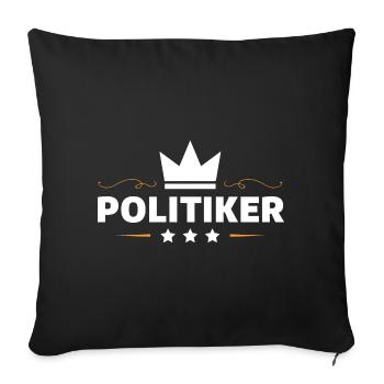 Politiker Beruf - Sofakissenbezug 45 x 45 cm - Schwarz - Vorne