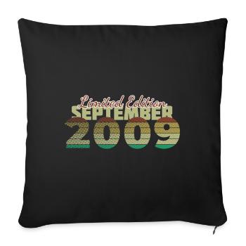 16. Geburtstag Limited Edition (SCR) 09/2009 - Sofakissenbezug 45 x 45 cm - Schwarz - Vorne