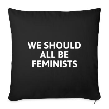 Nous devrions toutes être féministes - Housse de coussin décorative 45 x 45 cm - noir - Devant