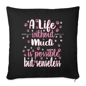 Hund Leben Liebe Hunderasse Mudi - Sofakissenbezug 45 x 45 cm - Schwarz - Vorne