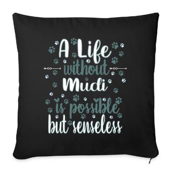 Hund Leben Liebe Hunderasse Mudi - Sofakissenbezug 45 x 45 cm - Schwarz - Vorne