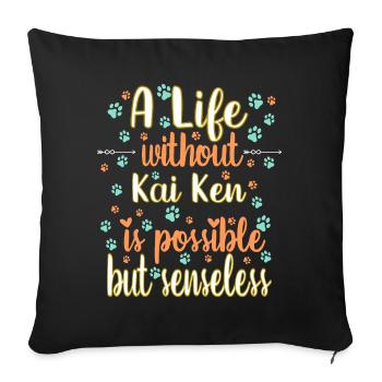 Hund Leben Liebe Hunderasse Kai Ken - Sofakissenbezug 45 x 45 cm - Schwarz - Vorne