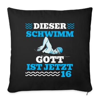 Dieser Schwimm Gott ist 16 zum 16. Geburtstag - Sofakissenbezug 45 x 45 cm - Schwarz - Vorne
