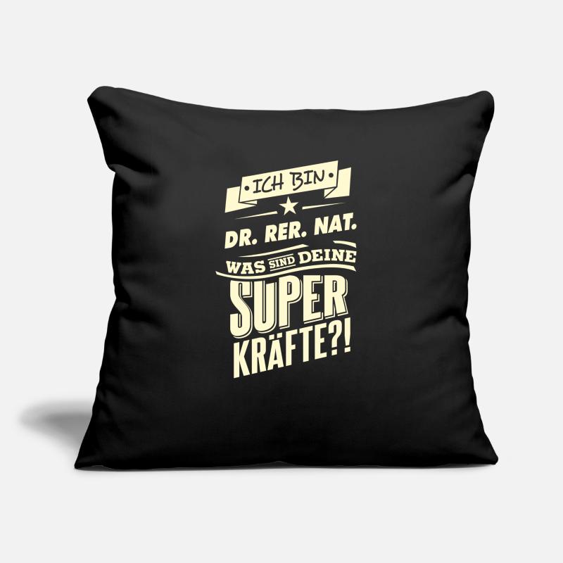 Superkräfte ich bin DR RER NAT - RAHMENLOS Sofakissenbezug 45 x 45 cm
