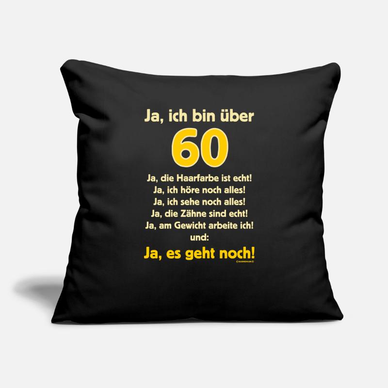 BD - Ja ich bin über 60 - Ja es geht noch - Sofakissenbezug 45 x 45 cm