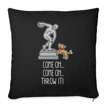 Allez le lancer drôle de chien frisbee discus lancer - Housse de coussin décorative 45 x 45 cm - noir - Devant