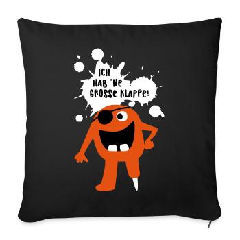 Monster große Klappe Großmaul Comic coole Quotes - Sofakissenbezug 45 x 45 cm - Schwarz - Vorne