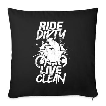 Ride Dirty Live Clean - Housse de coussin décorative 45 x 45 cm - noir - Devant