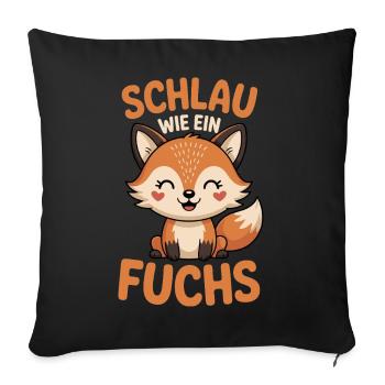 Schlau Wie Ein Fuchs Humor - Sofakissenbezug 45 x 45 cm - Schwarz - Vorne