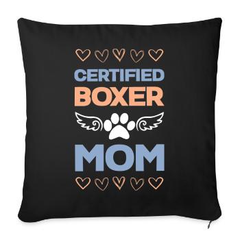 Certified Boxer Mom - Sofa pillowcase 17,3'' x 17,3'' (45 x 45 cm) - black - Front