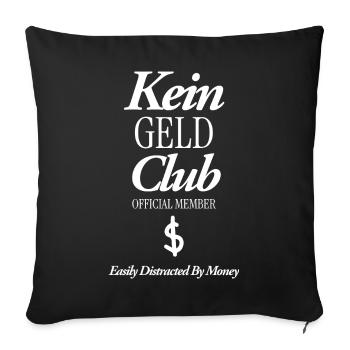 Kein Geld Club - Sofakissenbezug 45 x 45 cm - Schwarz - Vorne