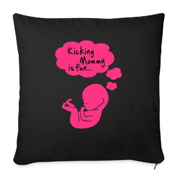 kicking mommy is fun... - Housse de coussin décorative 45 x 45 cm - noir - Devant