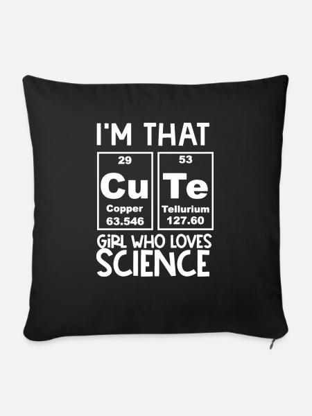 Science Girl I'm that Cute Girl who loves Science - Sofakissenbezug 45 x 45 cm - Schwarz