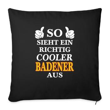 Badische Sprüche | Baden Badnerland Geschenkideen - Sofakissenbezug 45 x 45 cm - Schwarz - Vorne