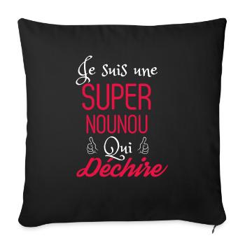 Super Nounou qui déchire - Housse de coussin décorative 45 x 45 cm - noir - Devant