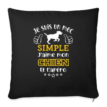 je suis un mec simple j'aime mon chien et l'apéro - Housse de coussin décorative 45 x 45 cm - noir - Devant