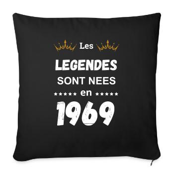 The legends were born in 1969 - Sofa pillowcase 17,3'' x 17,3'' (45 x 45 cm) - black - Front
