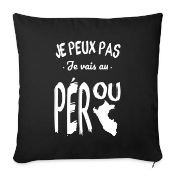 Je peux pas je vais au Pérou - Housse de coussin décorative 45 x 45 cm - noir - Devant