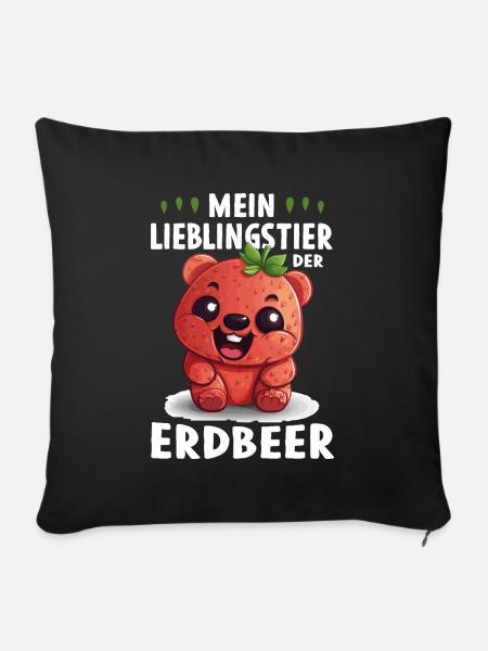 Lustige Sprüche Erdbeere Früchte - Sofakissenbezug 45 x 45 cm - Schwarz