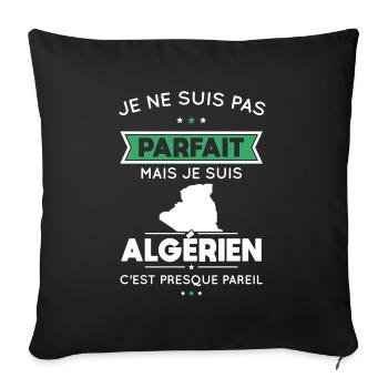 Je ne suis pas parfait mais je suis Algérien - Housse de coussin décorative 45 x 45 cm - noir - Devant