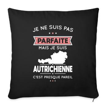 Je ne suis pas parfaite mais je suis Autrichienne - Housse de coussin décorative 45 x 45 cm - noir - Devant
