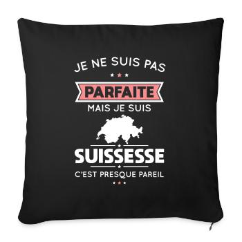 Je ne suis pas parfaite mais je suis Suissesse - Housse de coussin décorative 45 x 45 cm - noir - Devant