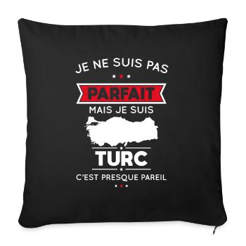 Je ne suis pas parfait mais je suis Turc - Housse de coussin décorative 45 x 45 cm - noir - Devant