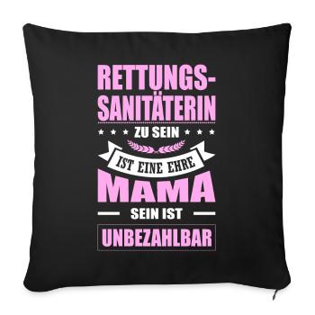 Rettungssanitäterin Zu Sein Eine Ehre Mama Sani - Sofakissenbezug 45 x 45 cm - Schwarz - Vorne