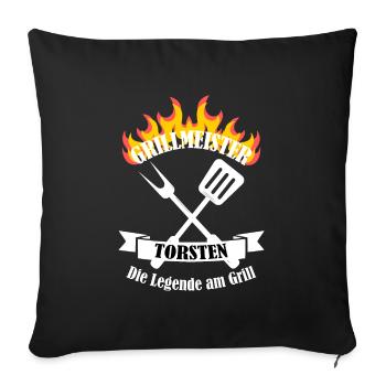 Grillmeister Torsten lustiger Spruch Vorname - Sofakissenbezug 45 x 45 cm - Schwarz - Vorne