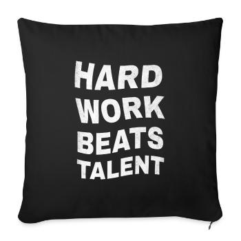 Hard Work Beats Talent Motivational Quote Workout - Sofa pillowcase 17,3'' x 17,3'' (45 x 45 cm) - black - Front