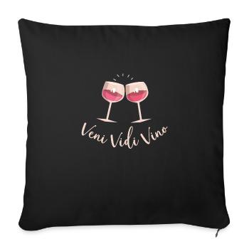 Veni Vidi Vino | Passionnée de vin - Housse de coussin décorative 45 x 45 cm - noir - Devant