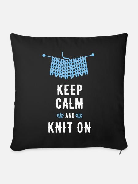 Stricken Spruch, lustiger Spruch, Keep-Calm - Sofakissenbezug 45 x 45 cm - Schwarz