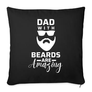 Papa avec des barbes sont incroyables. - Housse de coussin décorative 45 x 45 cm - noir - Devant
