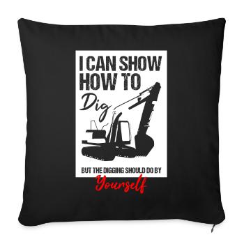 Excavator design for excavator operators - Sofa pillowcase 17,3'' x 17,3'' (45 x 45 cm) - black - Front