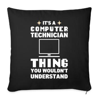Lustiger Computerfreak Computertechniker - Sofakissenbezug 45 x 45 cm - Schwarz - Vorne