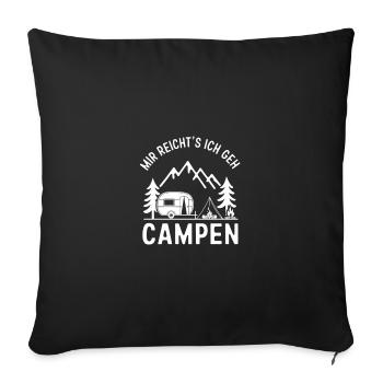 I've had enough, I'm going camping, camping saying - Sofa pillowcase 17,3'' x 17,3'' (45 x 45 cm) - black - Front