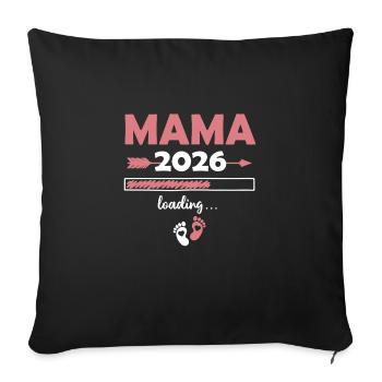 Mama 2026 Loading - Sofakissenbezug 45 x 45 cm - Schwarz - Vorne