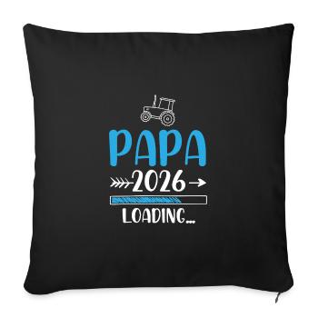 Papa 2026 Werdender Papa Vater Traktor - Sofakissenbezug 45 x 45 cm - Schwarz - Vorne