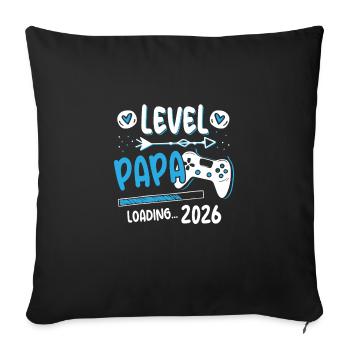 Level Complete Papa 2026 Loading Gamer Papa - Sofakissenbezug 45 x 45 cm - Schwarz - Vorne
