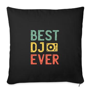 Best DJ Ever - Sofa pillowcase 17,3'' x 17,3'' (45 x 45 cm) - black - Front