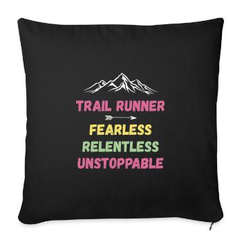 Trail Runner - Intrépide. Implacable. Imparable. - Housse de coussin décorative 45 x 45 cm - noir - Devant